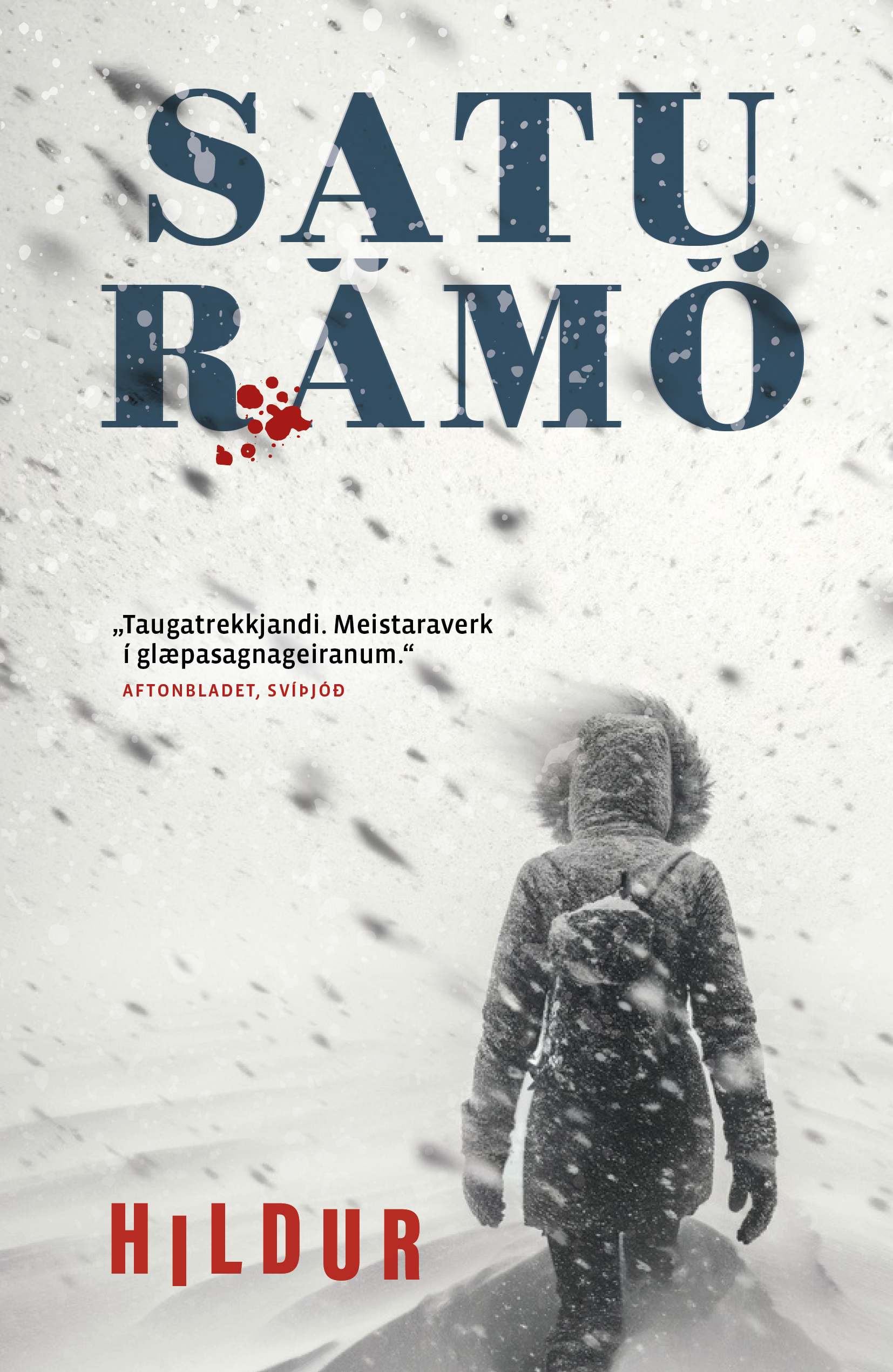 Hildur, Satu Ramö, kilja þýdd