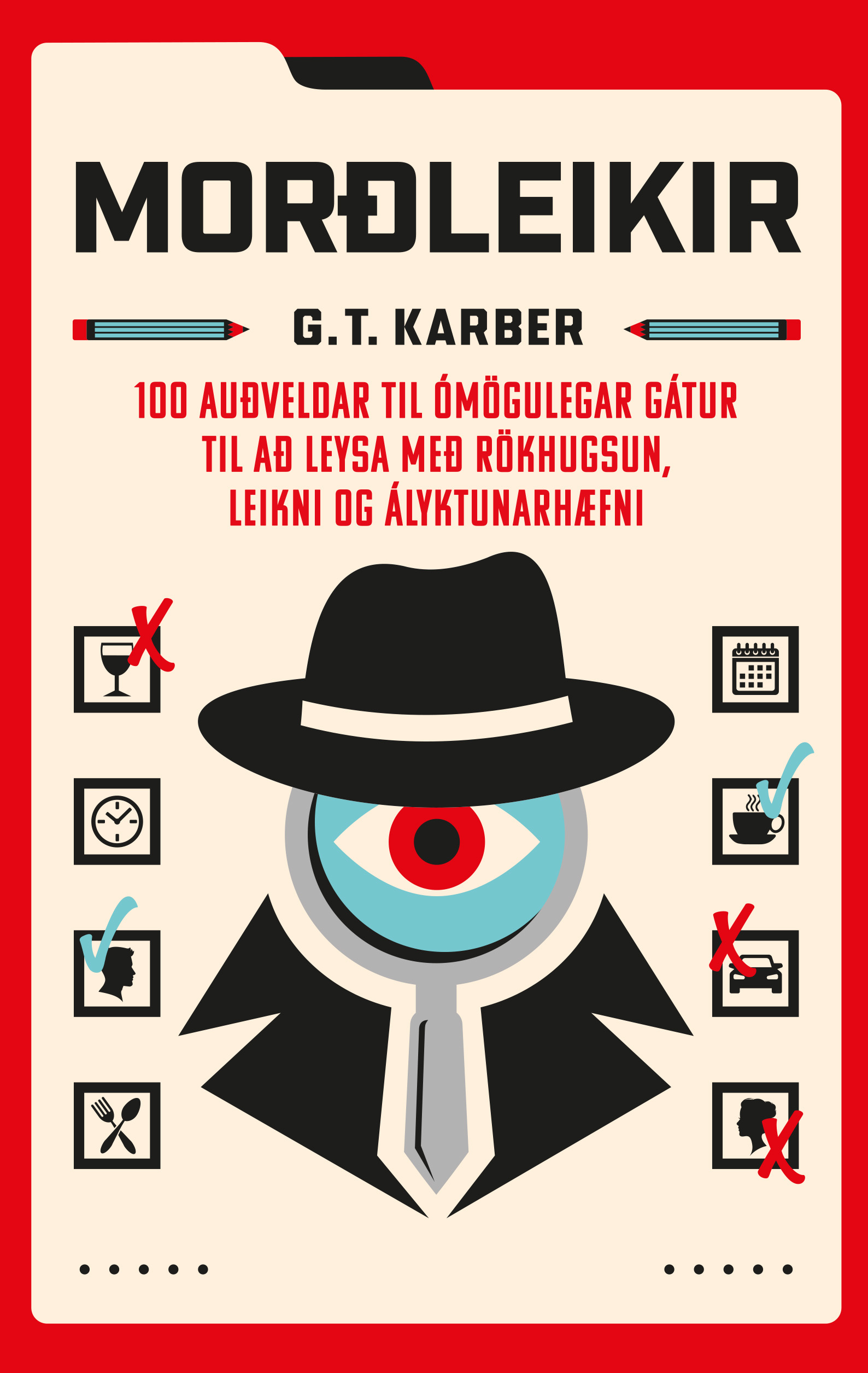 Morðleikir, G. T. Karber